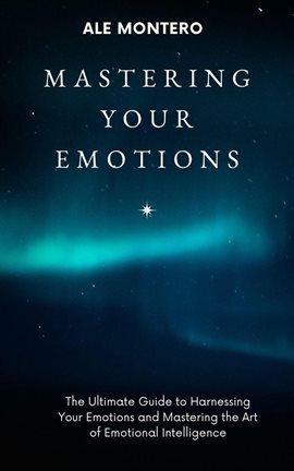 Imagen de portada para Mastering Your Emotions