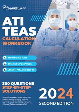 Imagen de portada para ATI TEAS Calculation Workbook: 300 Questions to Prepare for the TEAS