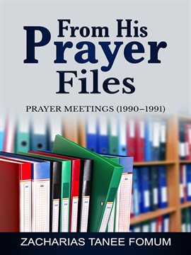 Cover image for From His Prayer Files
