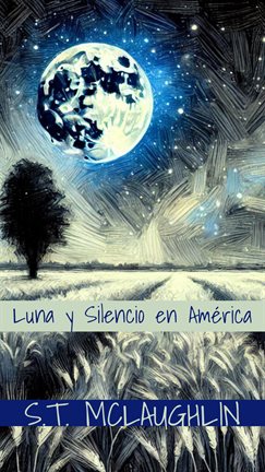 Cover image for Luna y silencio en américa