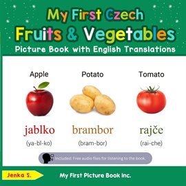 Cover image for My First Czech Fruits & Vegetables Picture Book with English Translations