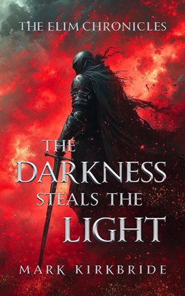 Cover image for The Darkness Steals the Light