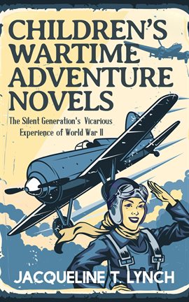 Cover image for Children's Wartime Adventure Novels