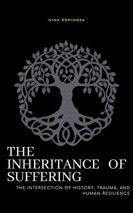 Cover image for The Inheritance of Suffering
