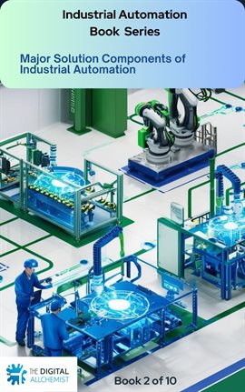 Imagen de portada para Major Solution Components of Industrial Automation