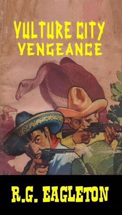 Cover image for Vulture City Vengeance