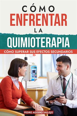 Cover image for Cómo Enfrentar la Quimioterapia