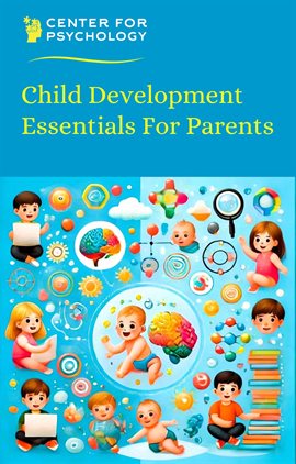 Cover image for Child Development Essentials for Parents