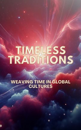 Cover image for Timeless Traditions