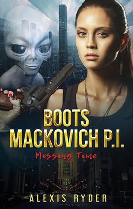 Imagen de portada para Boots Mackovich P.i. : Missing Time