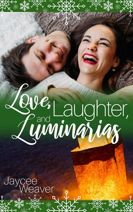 Cover image for Love, Laughter, and Luminarias