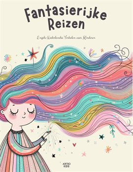 Cover image for Fantasierijke Reizen: Engels-Nederlandse Verhalen voor Kinderen