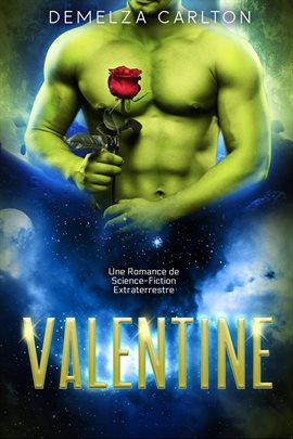 Cover image for Valentine: Une Romance de Science-Fiction Extraterrestre