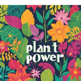 Cover image for Plant Power: Green Transition: Complete Guide to Adopting a Plant-Based Diet Without Sacrificing