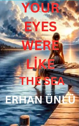 Cover image for Your Eyes Were Like the Sea