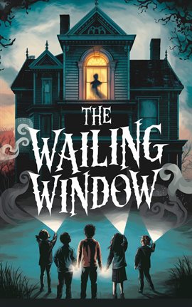 The Wailing Window