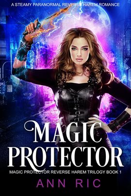 Imagen de portada para Magic Protector – A Steamy Paranormal Reverse Harem Romance