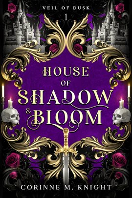 Cover image for House of Shadow and Bloom