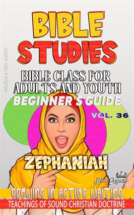 Imagen de portada para Bible Class for Adults and Youth: Beginner's Guide - Zephaniah