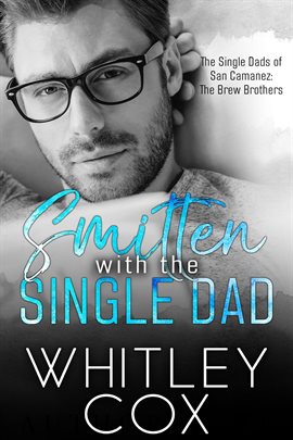 Imagen de portada para Smitten With the Single Dad