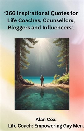 Imagen de portada para 366 Inspirational Quotes for Life Coaches, Counsellors, Bloggers and Influencers