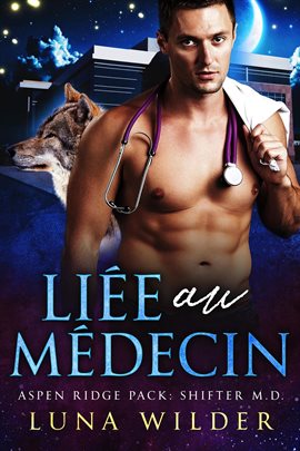 Cover image for Liée AU médecin