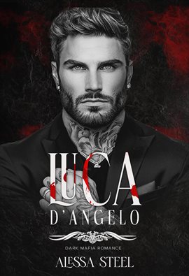 Cover image for Luca D'Angelo: Dark Mafia Romance