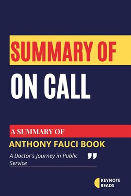 Cover image for Summary of On Call by Anthony Fauci( Keynote Reads )