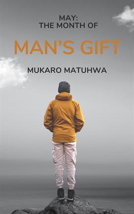 Cover image for The Month of Man's Gift