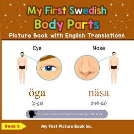 Cover image for My First Swedish Body Parts Picture Book With English Translations