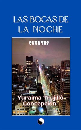 Cover image for Las bocas de la noche