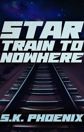 Cover image for Star Train to Nowhere