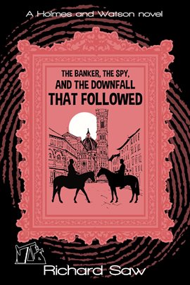 Cover image for The Banker, the Spy, and the Downfall That Followed