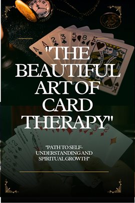 Cover image for The Beautiful Art of Card Therapy