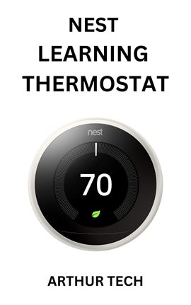 Cover image for Nest Learning Thermostat