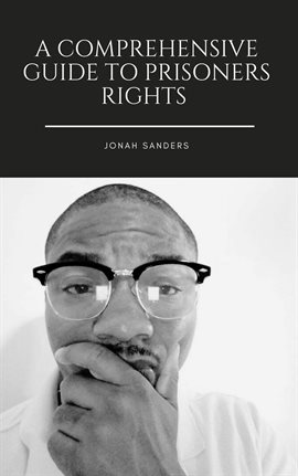 Imagen de portada para A Comprehensive Guide to Prisoners Rights