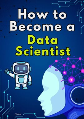 Cover image for How to Become a Data Scientist