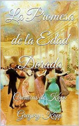 Imagen de portada para La Promesa De La Edad Dorada