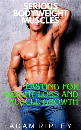 Cover image for Fasting for Weight Loss and Muscle Growth