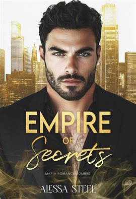 Cover image for Empire of Secrets: Mafia Romance