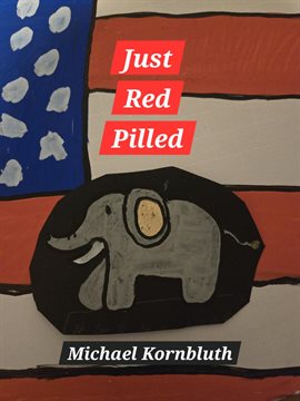 Cover image for Just Red Pilled