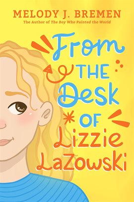 Imagen de portada para From the Desk of Lizzie Lazowski