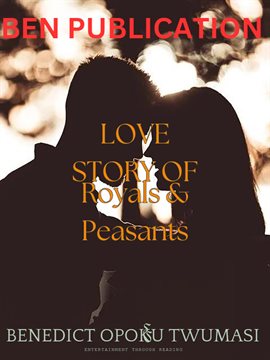 Cover image for Love Story of Royals and Peasants