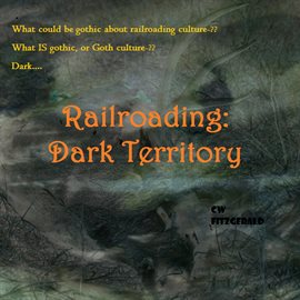 Cover image for Railroading: Dark Territory