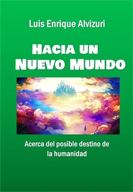 Cover image for Hacia un nuevo mundo