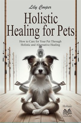 Imagen de portada para Holistic Healing for Pets