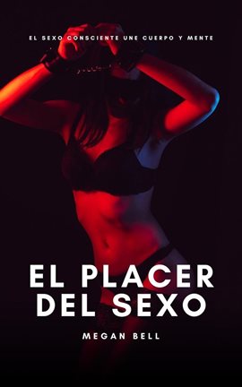 El Placer Del Sexo
