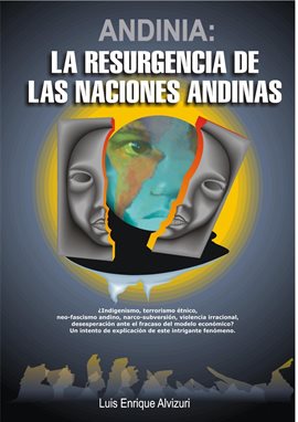 Cover image for Andinia la resurgencia de las naciones andinas