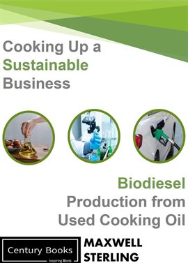 Cover image for Biodiesel Production From Used Cooking Oil