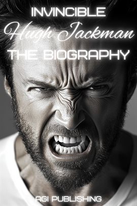 Cover image for Invincible Hugh Jackman: The Biography